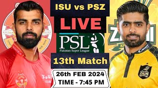 Live Islamabad United vs Peshawar Zalmi PSL Live  ISU vs PSZ Live 13th T20 Match PSL 2024 [upl. by Laroc762]