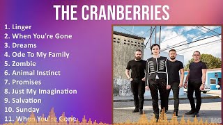 The Cranberries 2024 MIX Greatest Hits  Linger When Youre Gone Dreams Ode To My Family [upl. by Ahsaelat]