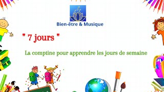 quotLES JOURS DE LA SEMAINEquot comptine  French song to help you learn days of the week [upl. by Pedro]