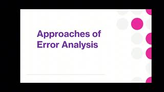 Approaches of Error Analysis Explained approaches of error analysis [upl. by Mullins501]