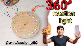 360° rotation light 13M views experiment how hacker experimentking ExperimentPagal06 [upl. by Corinna706]