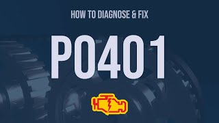 How to Diagnose and Fix P0401 Engine Code  OBD II Trouble Code Explain [upl. by Latsirk828]