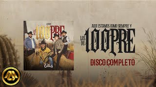 Los Dos Carnales  Los de 100pre Disco Completo [upl. by Licna]