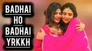 Badhai Ho Badhai  YRKKH  Ep 1453 S68 [upl. by Ztnahc]