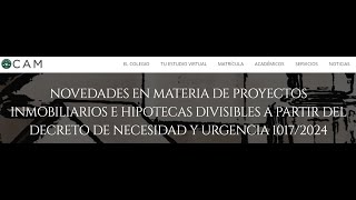 NOVEDADES EN MATERIA DE PROYECTOS INMOBILIARIOS E HIPOTECAS DIVISIBLES [upl. by Lamoureux439]