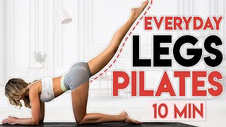 EVERYDAY PILATES LEG WORKOUT 🍑 Fat Burn Tone amp Slim Legs  10 min [upl. by Giesecke]