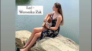 Leć  Weronika Żak [upl. by Garwin442]