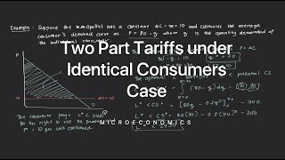 Two Part Tariffs under Identical Consumers Case [upl. by Dareen]