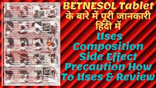 BETNESOL Tablet Uses Composition Side Effect Precaution How To Uses amp Review [upl. by Ahtekal2]