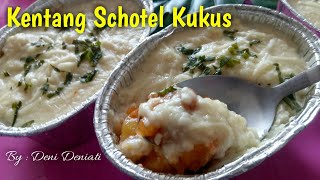 KENTANG SCHOTEL KUKUS ENAK BANGET [upl. by Zerep]