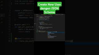 Create New User dengan JSON Schema FastApi python coding backend backend [upl. by Seabrook516]