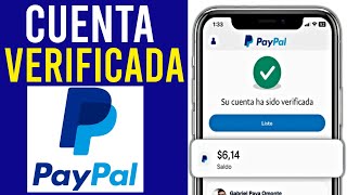 Cómo Verificar una Cuenta PayPal ✅  FÁCIL [upl. by Haras]