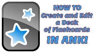 Introduction to Anki Flashcards  Creating and Editing a Deck 2023 [upl. by Zetnom]