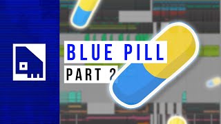 TUTORIAL  Blue Pill Pt2 [upl. by Aenal]