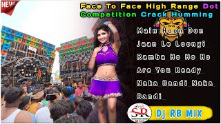 Main Hoon Don Face To Face High Range Dot Competition Crack Humming Dj RB MiX [upl. by Korwin]