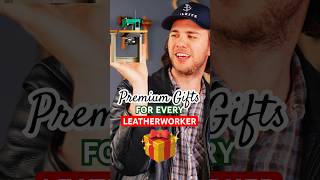 Premium Gifts to WOW Your Favorite Leather Worker [upl. by Aloek]