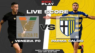 🔴 Venezia FC VS Parma Calcio  Serie A  LIVE SCORE [upl. by Ettegroeg]