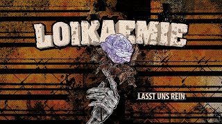 LOIKAEMIE  Lasst uns rein Official Video [upl. by Modesty997]