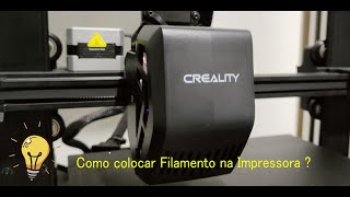 Como Colocar e Retirar Filamento na Impressora 3D Ender 3 V3 SE Para Iniciantes [upl. by Aiepoissac236]