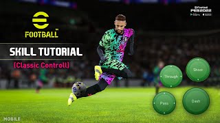 PES 2023 MOBILE  ALL SKILL TUTORIAL CLASSIC CONTROL [upl. by Rene603]