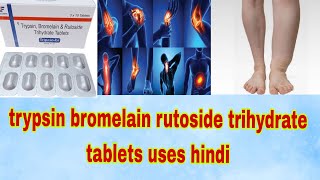 trypsin bromelain rutoside trihydrate tablets uses hindi gyanear [upl. by Calla35]