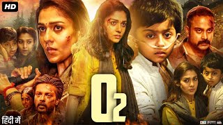 O2 Full Movie In Hindi Dubbed  Nayanthara  Rithvik  Barath Neelakantan  Review amp Facts [upl. by Leugim]