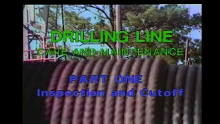 Drilling Line Maintenance Part 1 [upl. by Lisk845]