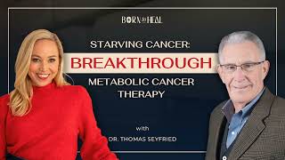 Starving Cancer Breakthrough Metabolic Cancer Therapy with Thomas Seyfried  EP 36 [upl. by Pfaff181]