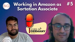 Jobs in Germany 5 Working in Amazon as Sortation Associate [upl. by Quinn]