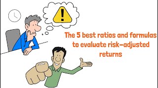 Risk Adjusted Return The 5 Best Ratios And Formulas [upl. by Avilys111]