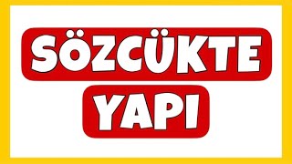 Sözcükte Yapı  Türkçe Konu Anlatımı [upl. by Adnahsed]