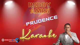 Prudence Reddy Amisi Karaoke [upl. by Zonda87]