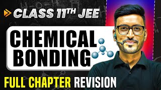 Chemical Bonding COMPLETE Chapter in 1 Video  Quick Revision  Class 11 Arjuna JEE [upl. by Wardlaw]