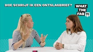 Hoe schrijf je een ontslagbrief  What the FAQ 19 [upl. by Adiari555]