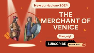 The Merchant of Venice for Class eight scene 1 new curriculum2024 [upl. by Beck]