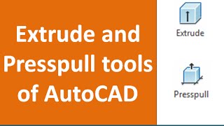 Extrude and Presspull commands of AutoCAD [upl. by Asyle]