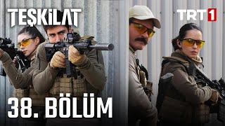 Teşkilat 38 Bölüm [upl. by Ereveneug847]