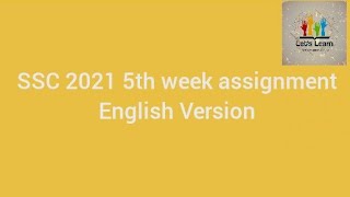 SSC 2021 5th week assignment in English version [upl. by Leonora]