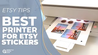 The Best Printer for a Sticker Business on Etsy  Small Business Essentials  HP Instant Ink Review [upl. by Ahsyek]