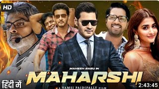 Maharshi Full Movie In Hindi Dubbed  Mahesh Babu  Pooja Hedge New south movie [upl. by Aramoix]