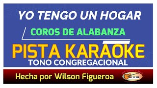 Yo Tengo Un Hogar Pista Karaoke tono MF hecha por Wilson Figueroa [upl. by Llenod974]