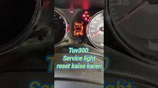 Tuv300 Service light reset kaise karenshortvideo mechancial automobileviralvideo information [upl. by Auqinimod]