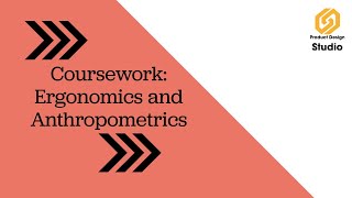 Coursework Guide Anthropometrics and Ergonomics [upl. by Llednohs]