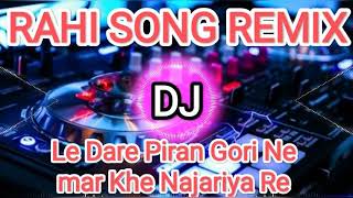 Le Dare Piran Gori Ne Mar Khe Najariya Dj Song Remix  dj akk jbp [upl. by Wiencke]