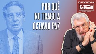 Revista  Octavio Paz poeta mexicano importante mala persona avaro reaccionario y mentiroso [upl. by Elraet746]