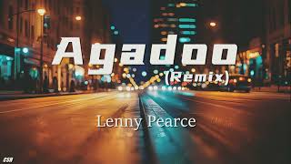 Agadoo Remix – Lenny Pearce【Ringtone】 [upl. by Mendy890]