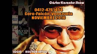 karaoke loco hector lavoe [upl. by Thedric208]