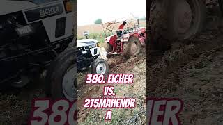 Eicher380 vs Mahendra 275 farming kaushal Bhai 🚜👑 Sunil Bhai 👑 Nishu bhai 👑 [upl. by Cumine]