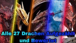 ALLE 27 DRACHEN der TARGARYEN AUFGEZÄHLT amp BEWERTET🔥Tier Liste [upl. by Aran]