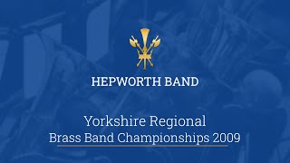 Salute to Youth  Hepworth Band  Yorkshire Regional Brass Band Championships 2009 [upl. by Lehcer]